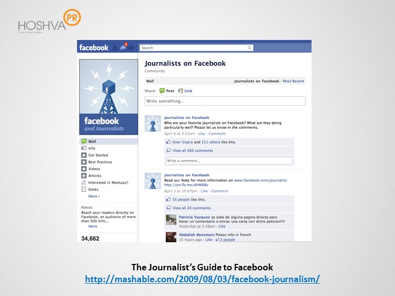 The Journalist’s Guide to Facebook  http://mashable.com/2009/08/03/facebook-journalism/